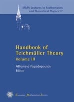 Handbook Of Teichmüller Theory: Volume Iii