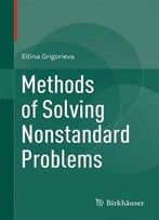Methods Of Solving Nonstandard Problems