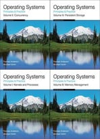 Operating Systems: Principles And Practice (Volume 1 – 4)