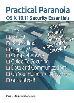 Practical Paranoia: Os X 10.11 Security Essentials