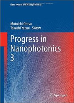 Progress In Nanophotonics 3