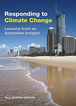 Responding To Climate Change: Lessons From An Australian Hotspot