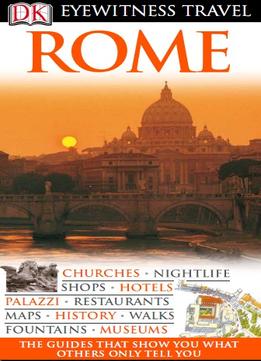Rome (Dk Eyewitness Travel Guides) By Olivia Ercoli