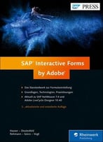 Sap Interactive Forms By Adobe: Interaktive Formulare Mit Sap, 3. Auflage