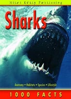 Sharks (1000 Facts On…)