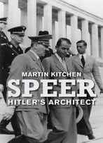 Speer: Hitler’S Architect