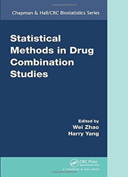 Statistical Methods In Drug Combination Studies
