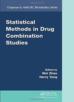 Statistical Methods In Drug Combination Studies