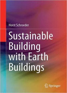 Sustainable Building With Earth