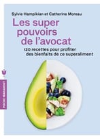 Sylvie Hampikian, Catherine Moreau, Les Super Pouvoirs De L’Avocat …