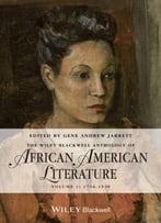 The Anthology Of African American Literature: Volume 1, 1746 – 1920
