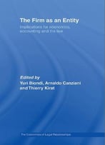 The Firm As An Entity: Implications For Economics, Accounting And The Law