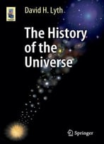 The History Of The Universe