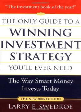 The Only Guide To A Winning Investment Strategy You’Ll Ever Need: The Way Smart Money Invests Today