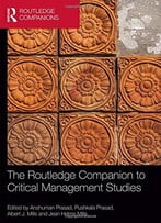 The Routledge Companion To Critical Management Studies