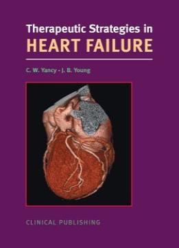 Therapeutic Strategies In Heart Failure