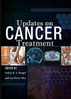 Updates On Cancer Treatment Ed. By Leticia B. A. Rangel And Ian Victor Silva