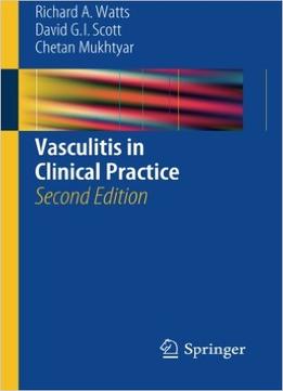 Vasculitis In Clinical Practice (2Nd Edition)