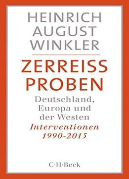 Zerreißproben – Deutschland, Europa Und Der Westen