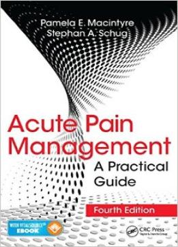 Acute Pain Management: A Practical Guide (4Th Edition)