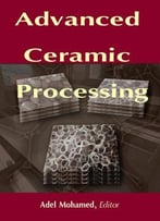 Advanced Ceramic Processing Sd. By Adel Mohamed
