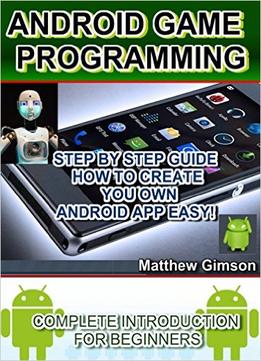 Android Game Programming: Complete Introduction For Beginners