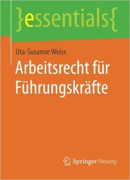 Arbeitsrecht Für Führungskräfte