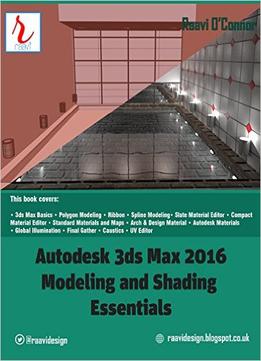 Autodesk 3Ds Max 2016 – Modeling And Shading Essentials
