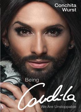 Being Conchita: We Are Unstoppable