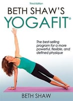 Beth Shaw’S Yogafit (3rd Edition)