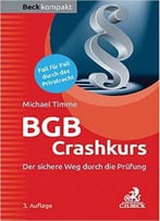 Bgb Crashkurs: Der Sichere Weg Durch Die Prüfung, Auflage: 3