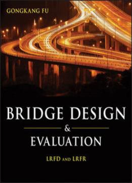 Bridge Design And Evaluation: Lrfd And Lrfr