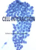 Cell Interaction Ed. By Sivakumar Gowder