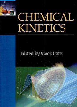 Chemical Kinetics Ed. By Vivek Patel