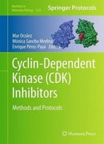 Cyclin-Dependent Kinase (Cdk) Inhibitors: Methods And Protocols (Methods In Molecular Biology)
