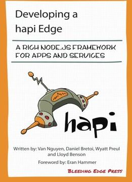 Developing A Hapi Edge: A Rich Node.Js Framework For Apps And Services
