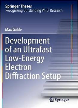 Development Of An Ultrafast Low-Energy Electron Diffraction Setup