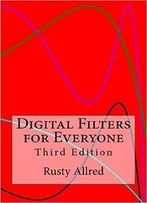 Digital Filters For Everyone