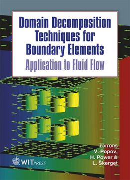 Domain Decomposition Techniques For Boundary Elements: Application To Fluid Flow
