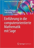 Einführung In Die Computerorientierte Mathematik Mit Sage