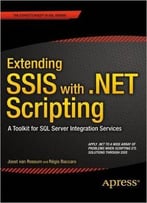 Extending Ssis With .Net Scripting: A Toolkit For Sql Server Integration Services