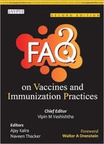 Faqs On Vaccines And Immunization Practices, 2e