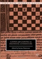 Games And Gaming In Medieval Literature