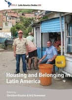 Housing And Belonging In Latin America