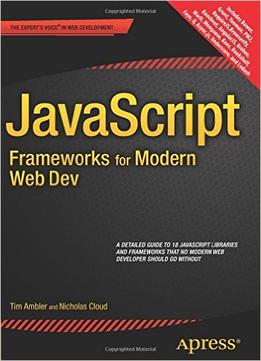 Javascript Frameworks For Modern Web Dev