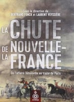 La Chute De La Nouvelle-France