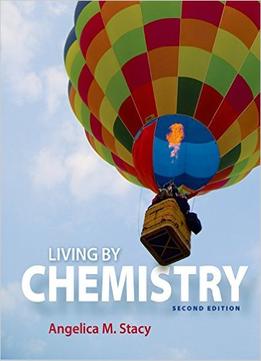 Living By Chemistry (2Nd Edition)