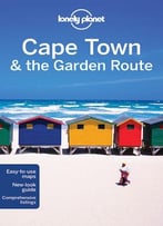 Lonely Planet Cape Town & The Garden Route (Travel Guide), 8th Edition