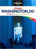 Lonely Planet Pocket Washington, Dc (Travel Guide)