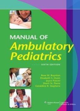 Manual Of Ambulatory Pediatrics, 6Th Edition